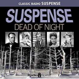 Suspense: Dead of Night