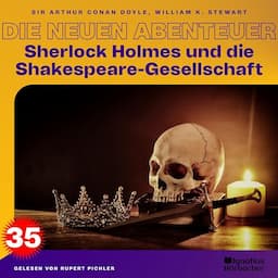 Sherlock Holmes und die Shakespeare-Gesellschaft