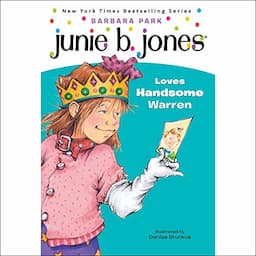 Junie B. Jones Loves Handsome Warren