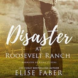 Disaster at Roosevelt Ranch