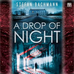 A Drop of Night