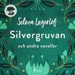 Silvergruvan och andra noveller