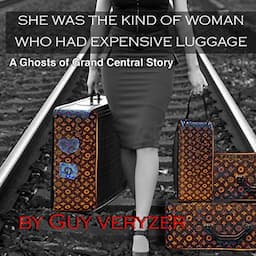 She Was the Kind of Woman Who Had Expensive Luggage