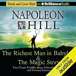 The Richest Man in Babylon &amp; The Magic Story