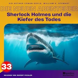 Sherlock Holmes und die Kiefer des Todes