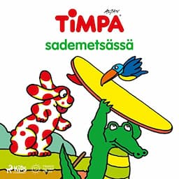 Timpa sademets&auml;ss&auml;