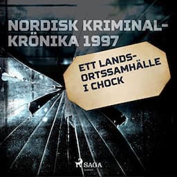 Ett landsortssamh&auml;lle i chock