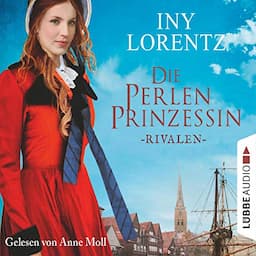 Die Perlenprinzessin - Rivalen