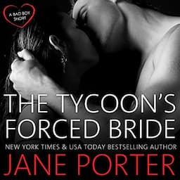 The Tycoon's Forced Bride