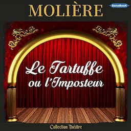 Le Tartuffe ou L'imposteur