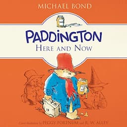 Paddington Here and Now