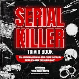 Serial Killer Trivia