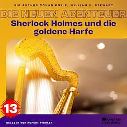 Sherlock Holmes und die goldene Harfe