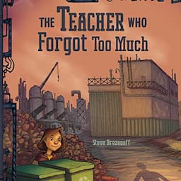 The Teacher Who Forgot Too Much