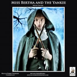 Miss Bertha and the Yankee