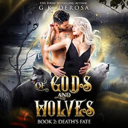 Of Gods and Wolves: Death's Fate