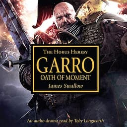 Garro: Oath of Moment