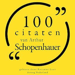 100 citaten van Arthur Schopenhauer