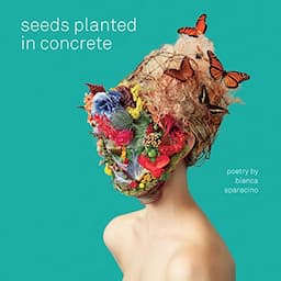 Seeds Planted in Concrete