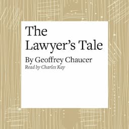 The Canterbury Tales: The Lawyer's Tale (Modern Verse Translation)