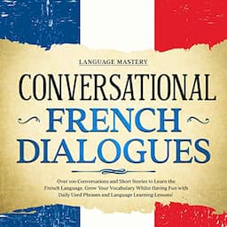 Conversational French Dialogues