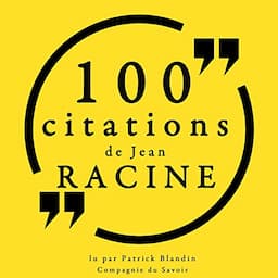 100 citations de Jean Racine