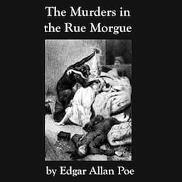 The Murders in the Rue Morgue