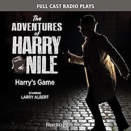 The Adventures of Harry Nile: Harry's Game