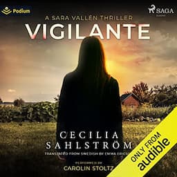 Vigilante: A Sara Vall&eacute;n Thriller