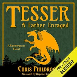 Tesser: A Father Enraged