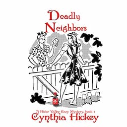 Deadly Neighbors