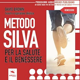 Metodo Silva per la salute e il benessere