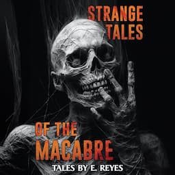 Strange Tales of the Macabre: Stories