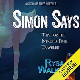 Simon Says: Tips for the Intrepid Time Traveler