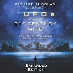 UFOs for the 21st Century Mind