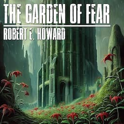 The Garden of Fear