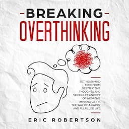 Breaking Overthinking