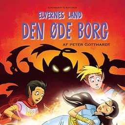 Elvernes land 3: Den &oslash;de borg