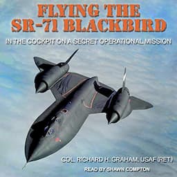 Flying the SR-71 Blackbird