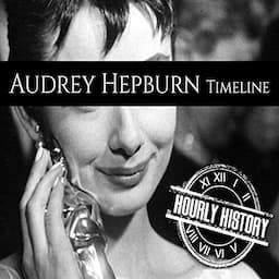 Audrey Hepburn Timeline