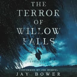 The Terror of Willow Falls