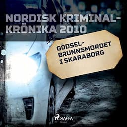 G&ouml;dselbrunnsmordet i Skaraborg