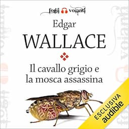 Il cavallo grigio e la mosca assassina