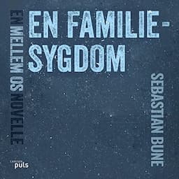 En familiesygdom