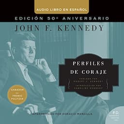 Perfiles de Coraje [Profiles in Courage]