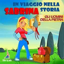 Sabrina e gli uomini della pietra