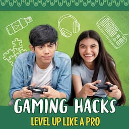 Gaming Hacks: Level Up Like a Pro