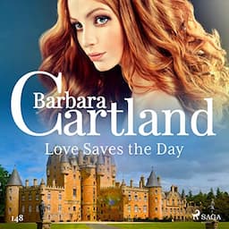 Love Saves the Day (Barbara Cartland's Pink Collection 148)