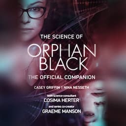 The Science of Orphan Black