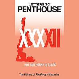 Letters to Penthouse XXXXII